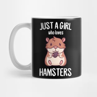 Just a Girl who loves Hamsters Hamster Pet Mug